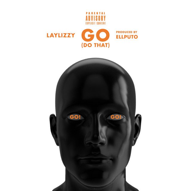 laylizzy-go-do-that