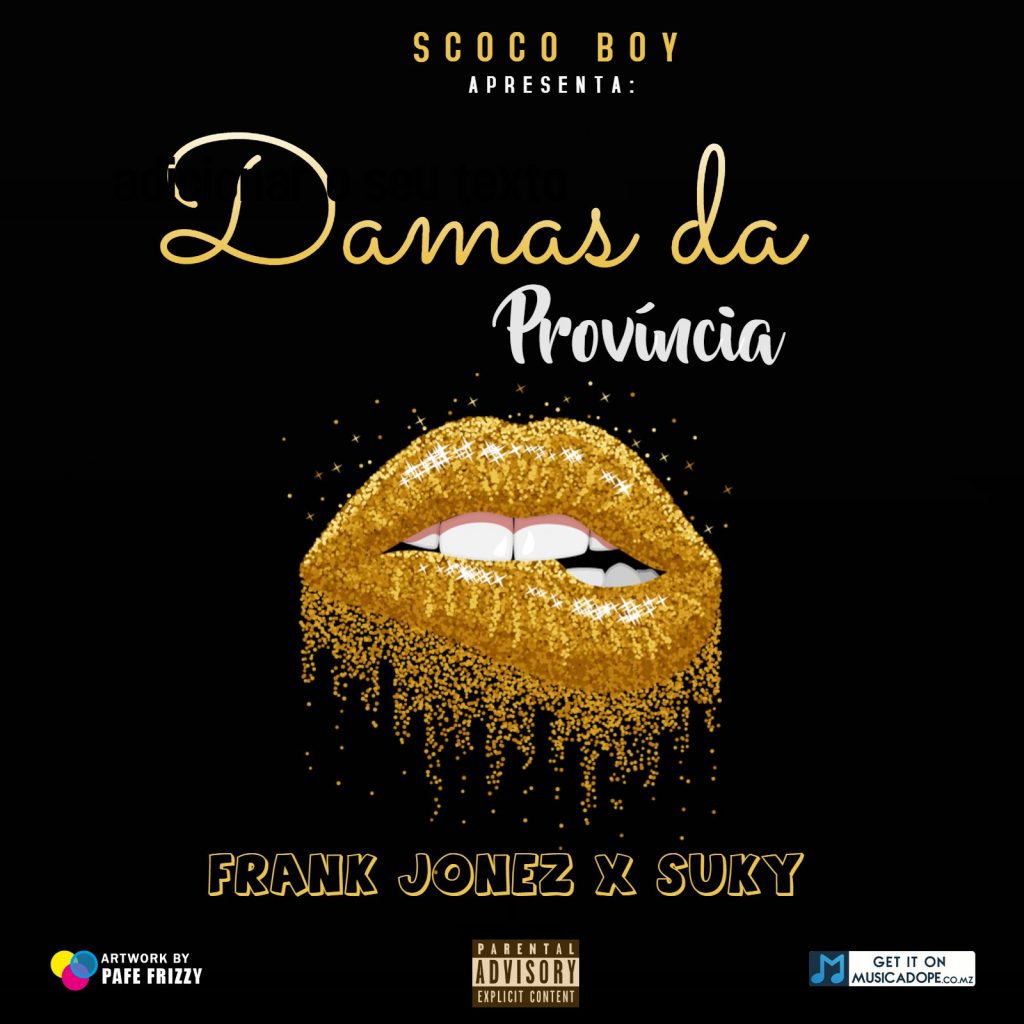 Scoco Boy - Damas Da Província (feat. Frank Jones & Suky)