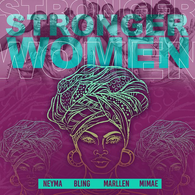 Marllen, Mimae, Neyma & Dama do Bling - Strong Women