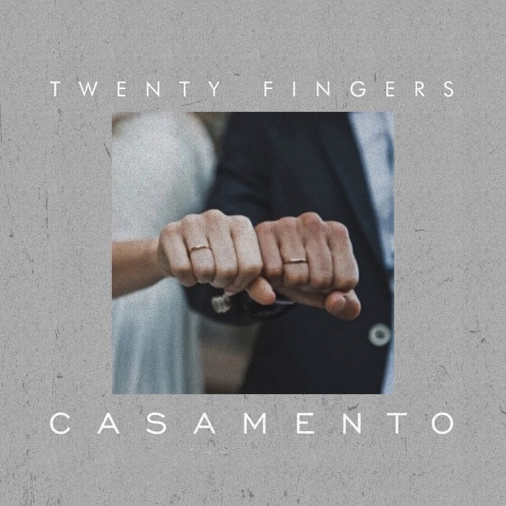 Twenty Fingers,Casamento,Download,2021