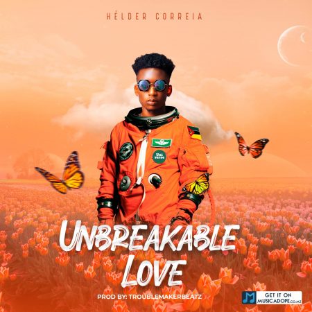 Helder Correia - Unbreakable Love