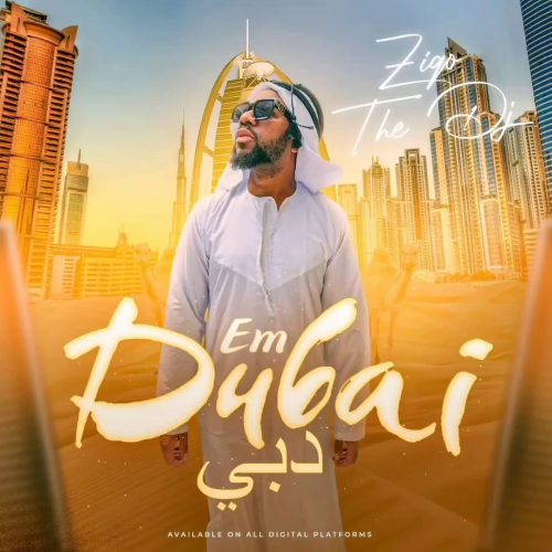 Ziqo The DJ – Em Dubai