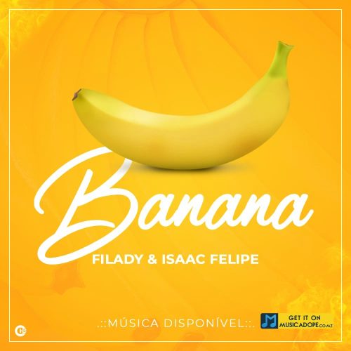 download: Filady & Isaac Felipe - Banana