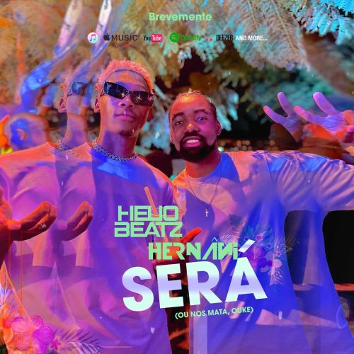 Helio Beatz - Será (feat. Hernâni da Silva)