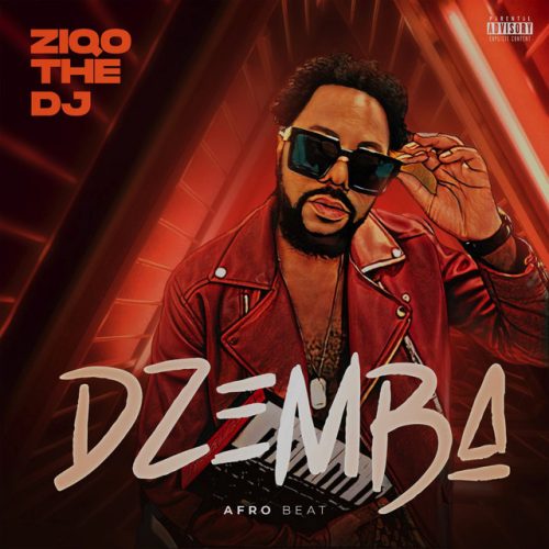 Ziqo – Dzemba (EP)