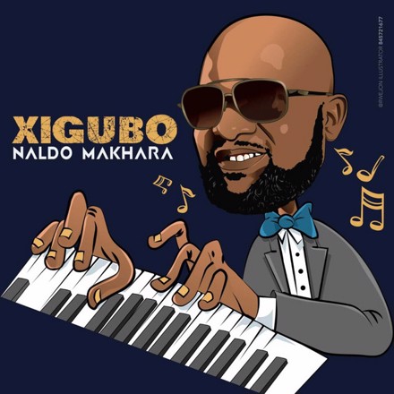 Naldo Makhara - Xigubo (Amapiano)