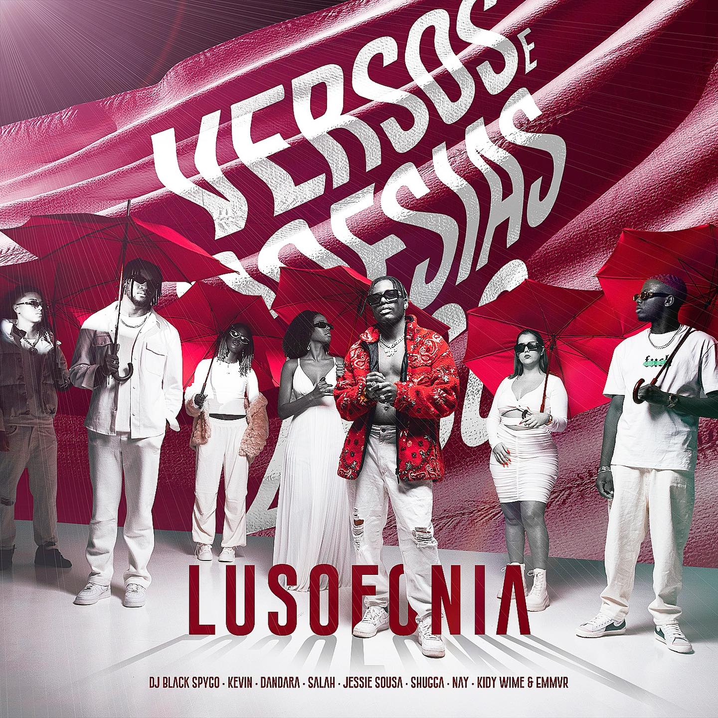 Versos & Poesias Luso - Black Spygo & Kevin, Dandara, Salah, Jessie, Shugga, Nay, Kidy & EMMVR 