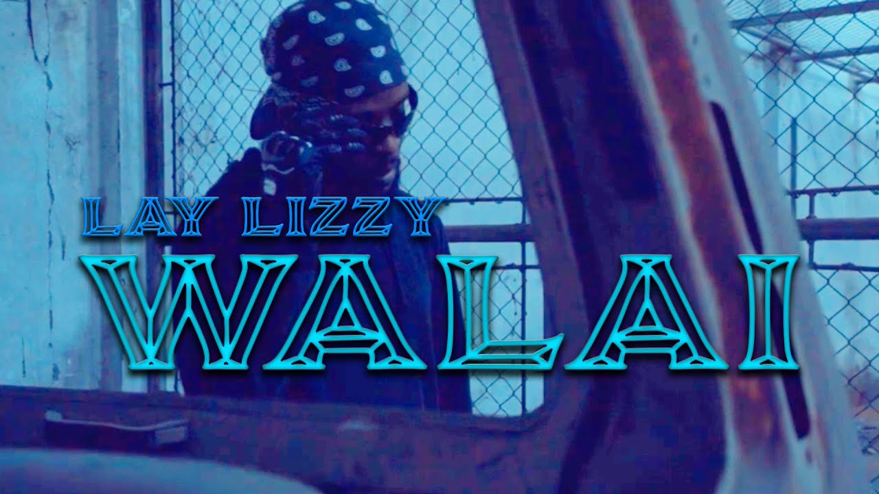 download 2023 Laylizzy - Walai