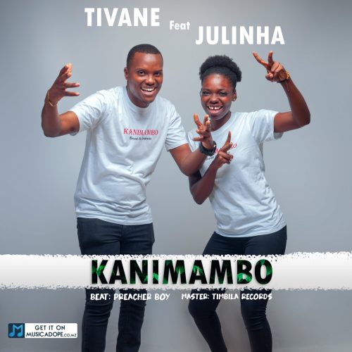 download: Tivane feat. Julinha - Kanimambo