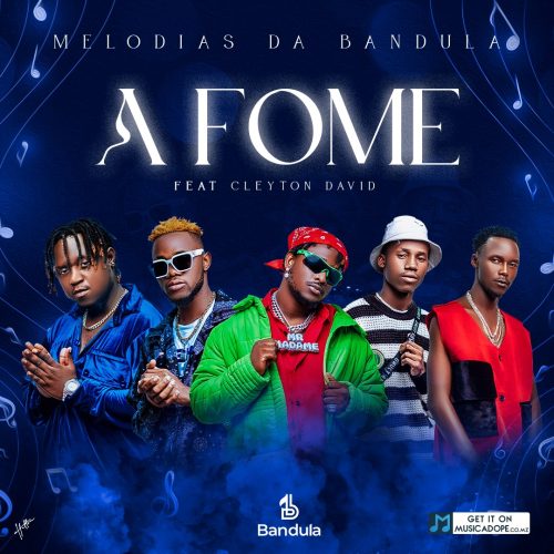 download: Melodias da Bandula - A Fome (feat. Cleyton David)