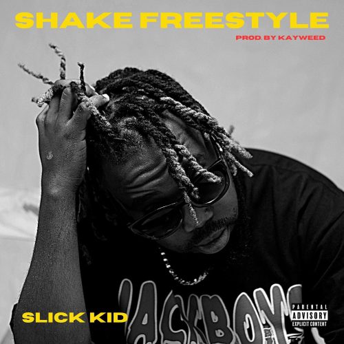 Slick Kid - Shake (Freestyle)