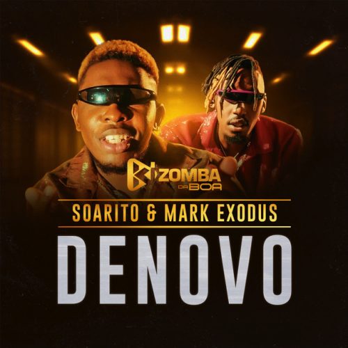 Kizomba Da Boa feat Soarito & Mark Exodus - Denovo