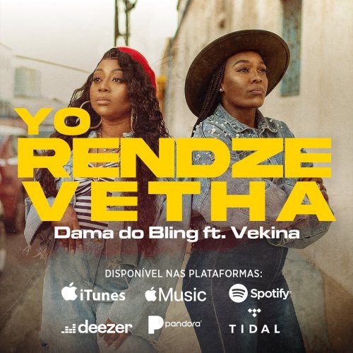 Dama do Bling - Yo Rendzevetha (feat. Vekina)