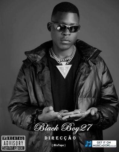 Black Boy27 - Direçao (Mixtape)