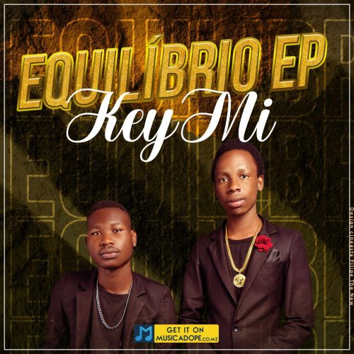 KeyMi (Kelven Alcidio & Milton Seventeen) - Equilibrio EP