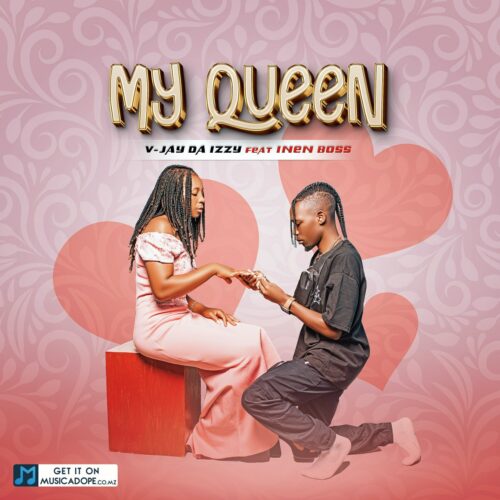 V-Jay Da Yzzy - My Queen (feat. Inen Boss)