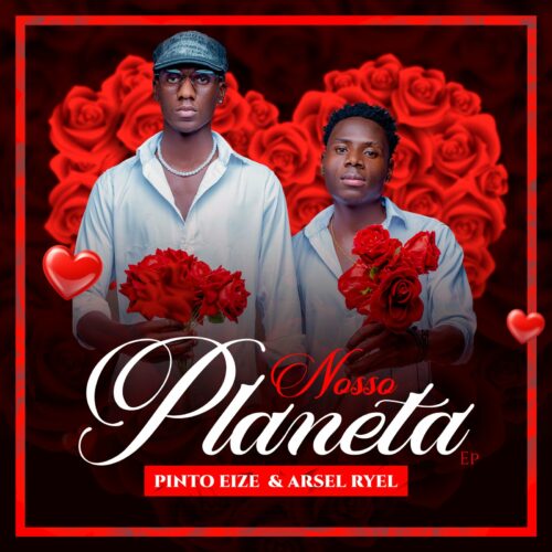 Pinto Elize & Arsel Ryel - Nosso Planeta (EP)