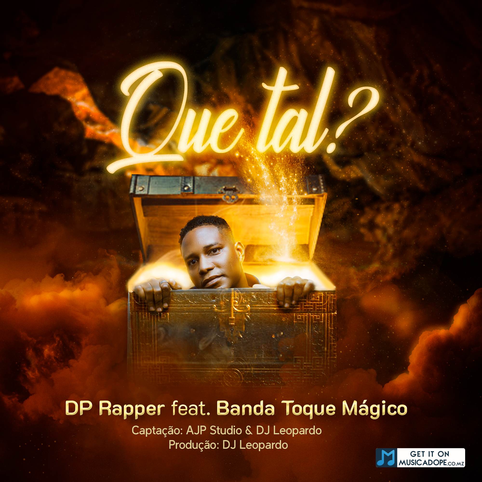 DP Rapper - Que Tal? (feat. Banda Toque Mágico)